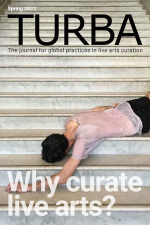 Turba e-single issue: Why Curate Live Arts?